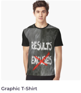 This image has an empty alt attribute; its file name is REULTSEXCUSES-graphic-t-shirt-262x300.png